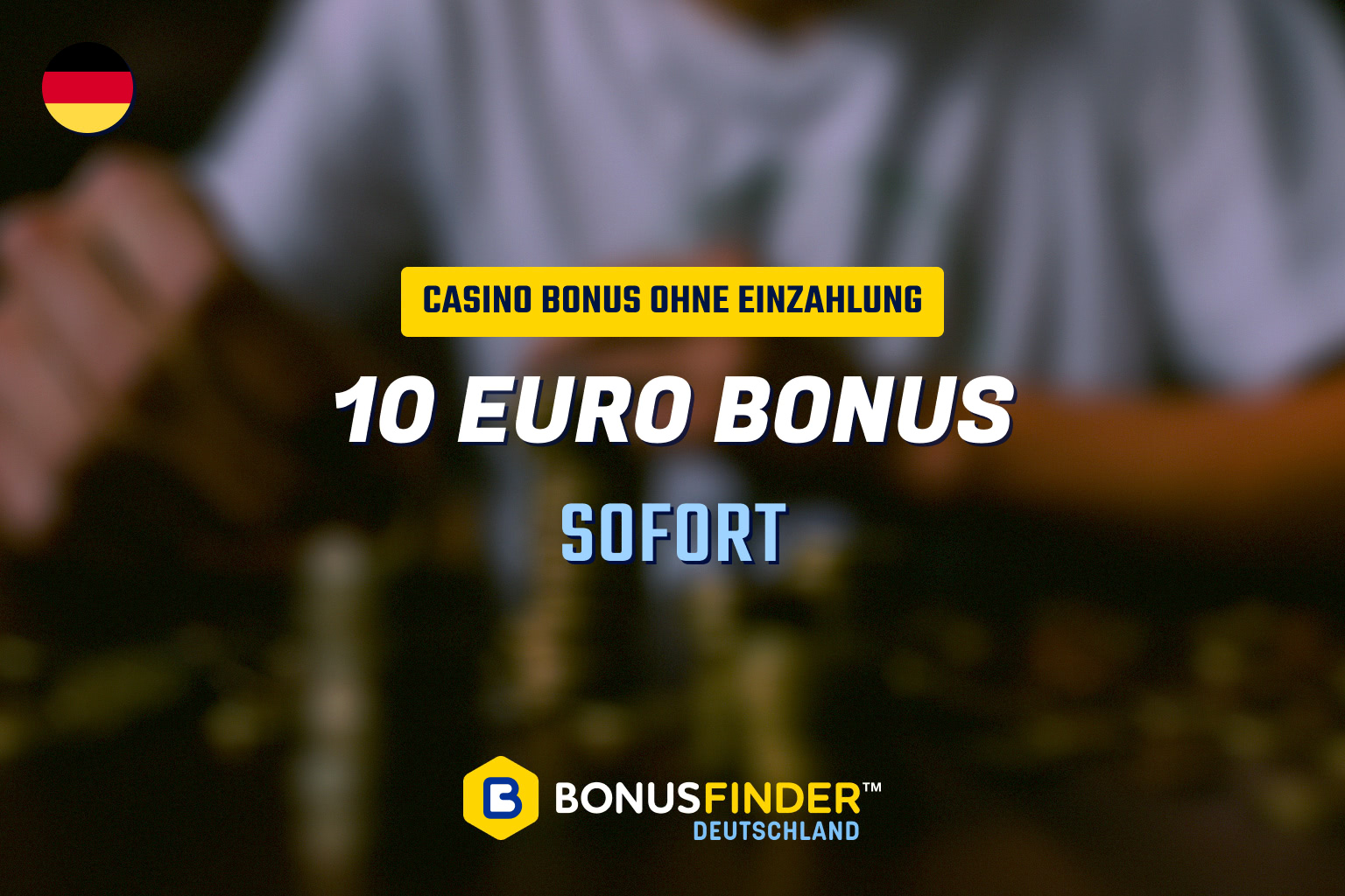 10 euro bonus ohne einzahlung sofort