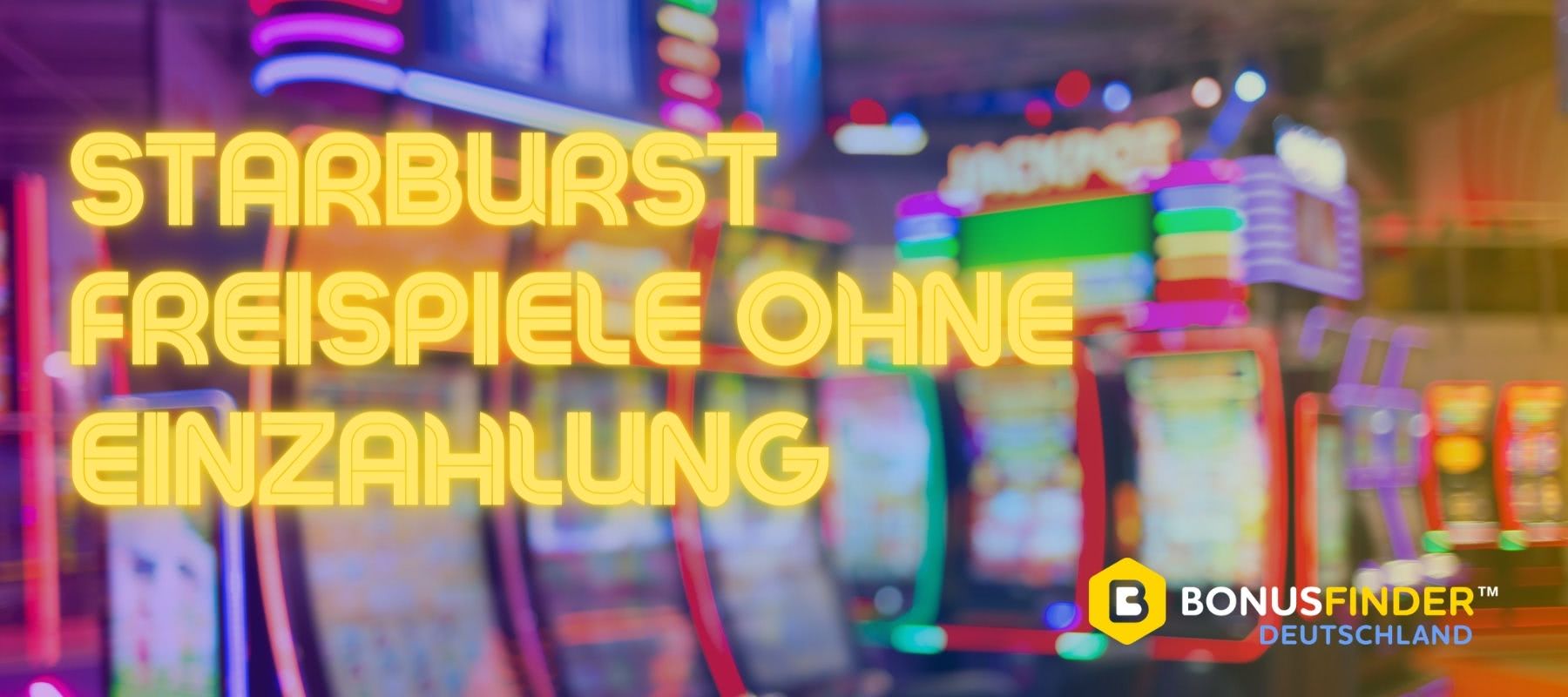 starburst freispiele ohne einzahlung